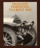 Industrie fiorentine tra '800 e '900