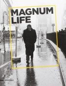 Magnum Life Il fotogiornalismo che ha fatto la storia