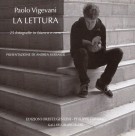 Paolo Vigevani La Lettura 25 fotografie in bianco e nero