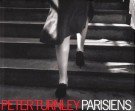 Peter Turnley Parisiens  Vivere a Parigi