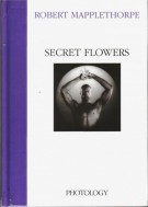  Robert Mapplethorpe Secret Flowers