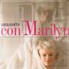 Una Notte con Marilyn