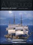 Amerigo Vespucci attraverso gli oceani across the oceans