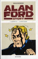 Alan Ford Story  Volume 1: 1. Il Gruppo T.N.T. 2. Il Dente Cariato