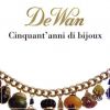 De Wan Cinquant'anni di Bijoux