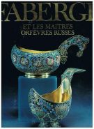 Fabergé et les maitres orfévres russes