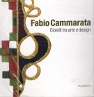 Fabio Cammarata Gioielli tra arte e design