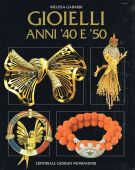 Gioielli anni '40 e '50