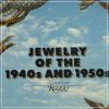Jewelry of the 1940s and 1950s