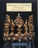 Mediaeval European Jewellery With a Catalogue of the Collection in the Victoria & Albert Museum