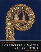 L'Oreficeria a Napoli nel XV secolo