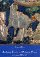 Scultura e Smalto Nell'Oreficeria Senese dei secoli XIII e XIV