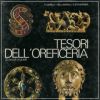 Tesori dell'oreficeria 25 secoli di gioielli