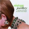 Vintage Jewellery collecting and wearing twentieth-century designs