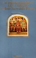 Gli abitanti immobili di San Vivaldo Il monte sacro della Toscana