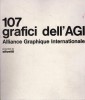 107 Grafici Dell'Agi Alliance Graphique Internationale Presentati da Olivetti