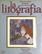 <h0>La Litografia <span><i>Duecento anni di storia, arte, tecnica</i></span></h0>