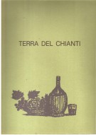Nino Tirinnanzi Terra del Chianti Con Litografia Orginale di Nino Tirinnanzi