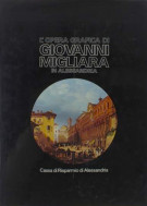 <h0><span><i>L' opera grafica di </i></span>Giovanni Migliara <span><i>in Alessandria</i></span></h0>