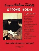 <h0>Ottone Rosai <span><i>e gli amici <span>Raccolta di lettere e disegni</i></span></h0>