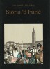 Storia 'd Furlè Storie di Forlì raccontate a foto-fumetti
