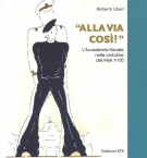 «Alla via così!» L'accademia navale nelle cartoline del Mak pi greco 100