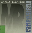 Carlo Pescatori <span>opera incisa 1965-1996</span>