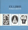 Ex Libris Italo Zetti Kleingraphik / Minigrafica / Little graphic / Minigravure