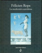 Felicien Rops La modernita scandalosa 1833-1898