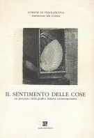 Il Sentimento delle cose un percorso della grafica italiana contemporanea