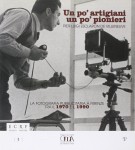 Un po’ artigiani un po’ pionieri <span><i>Pier Luigi Esclapon de Villeneuve <span>La fotografia pubblicitaria a Firenze tra il 1970 e il 1990</i></span>