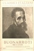 Buonarroti Rime e lettere Precedute dalla Vita di Michelangelo Buonarroti per Luigi Venturi