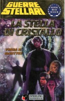 Guerre Stellari La stella di cristallo