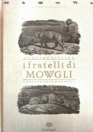I fratelli di Mowgli