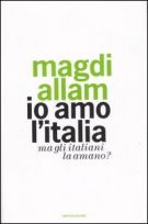 Io amo l'Italia Ma gli italiani la amano?