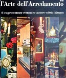 L'Arte dell'Arredamento Vol. 2 di rappresentanza, romantico, sobrio, bizzarro