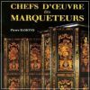 Chefs - d'oeuvre des Marqueteurs 3 voll.