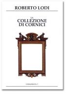 La Collezione di Cornici N. 7 