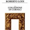 La Collezione di Cornici N. 8