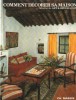 Comment Decorer sa Maison Selection d'art & decoration 200 Realisations