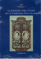 La donazione Volpi Ottolini per la Fondazione Pietro Accorsi