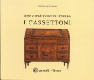 <h0><span><i>Arte e tradizione in Trentino </i></span>I cassettoni</h0>