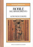 Il Mobile del Rinascimento Altri Paesi Europei