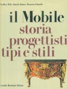 Il Mobile Storia progettisti tipi e stili