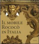 Il mobile rococò in Italia Arredi e decorazioni d'interni dal 1738 al 1775