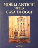 Mobili antichi nella casa di oggi
