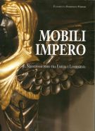 Mobili Impero Il Neoclassicismo tra Emilia e Lombardia