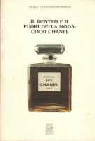 Il dentro e il fuori della moda: Coco Chanel