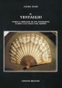 Il ventaglio Storia e immagini di una tradizione d'arte e di civiltà nel mondo