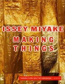 Issey Miyake Making Things